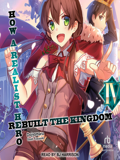 Title details for How a Realist Hero Rebuilt the Kingdom by Dojyomaru - Wait list